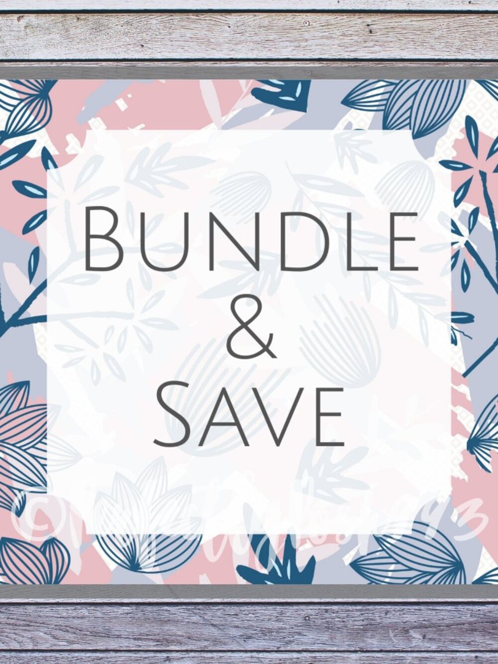 BUNDLE AND SAVE